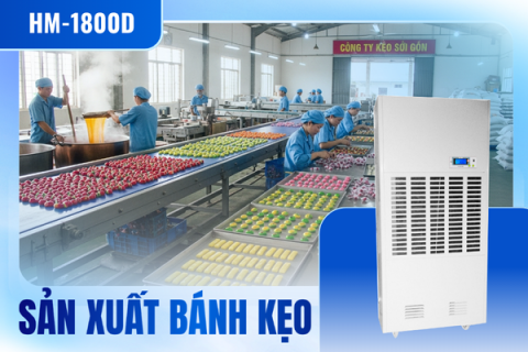 Kiểm soát độ ẩm tối ưu cho ngành bánh kẹo bằng máy hút ẩm công nghiệp Kiểm soát độ ẩm tối ưu cho ngành bánh kẹo bằng máy hút ẩm công nghiệp